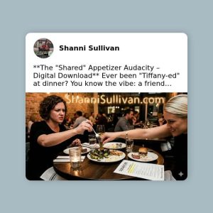 "The Shared Appetizer Audacity" Fun Digital Download